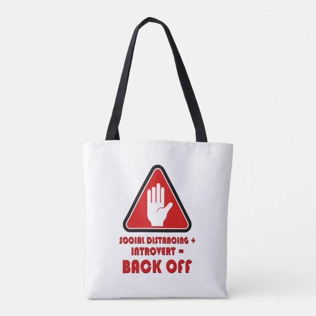 Social Distancing and Introvert, Back Off Tote Bag (Back)
