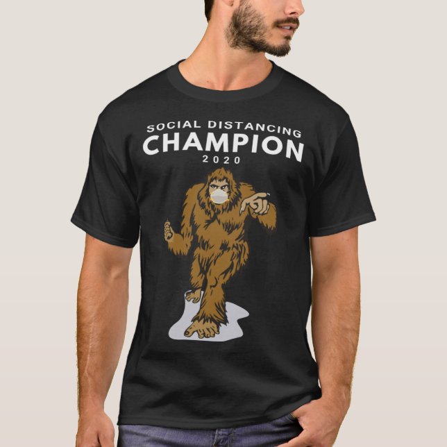 Social Distancing Champion 2020 - Big Foot Sasquat T-Shirt (Front)