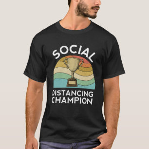 Social Distancing Champion Quarantine Toilet Pape T-Shirt