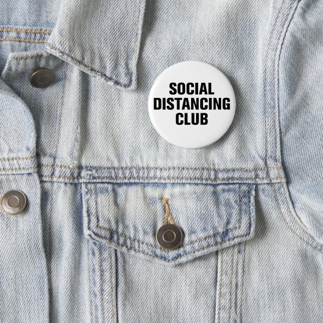 Social Distancing Club 2 Inch Round Button (In Situ)