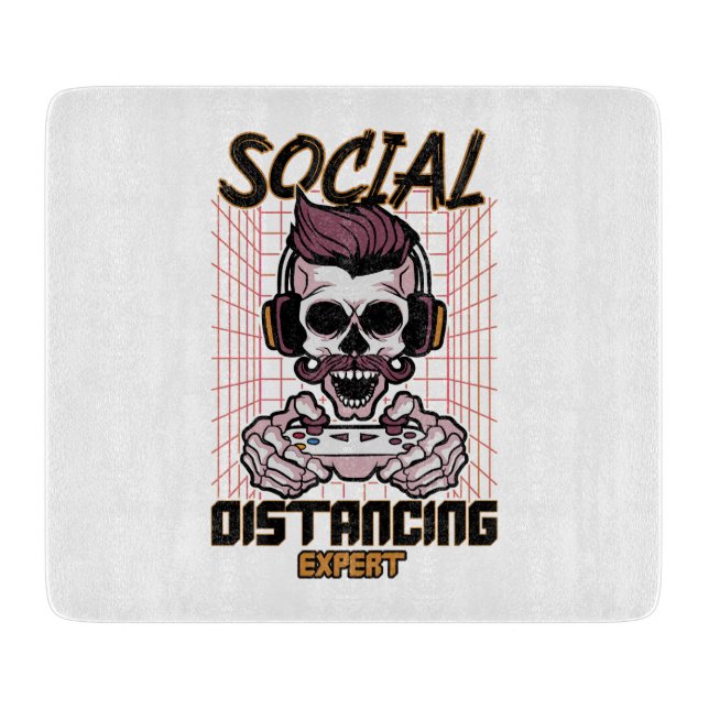 Social distancing expert gaming design cutting board (Front)