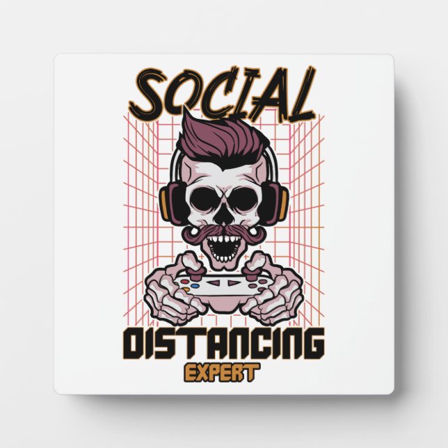 Social distancing expert gaming design plaque (Front)