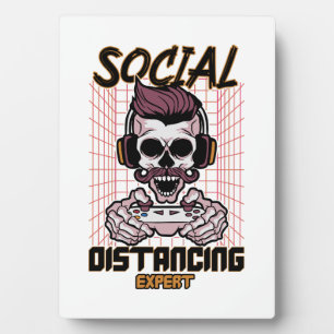 Social distancing expert gaming design plaque