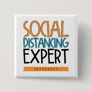 Social Distancing Expert Introvert 2 Inch Square Button
