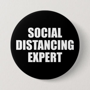 Social Distancing Expert Introvert Antisocial Flu 3 Inch Round Button