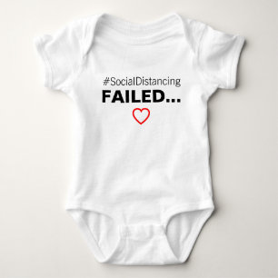 Social Distancing Failed Pregnancy Announcement Baby Bodysuit