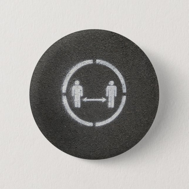 Social distancing sign 2 inch round button (Front)