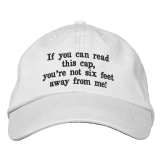 Social Distancing: Six Feet Away Embroidered Hat