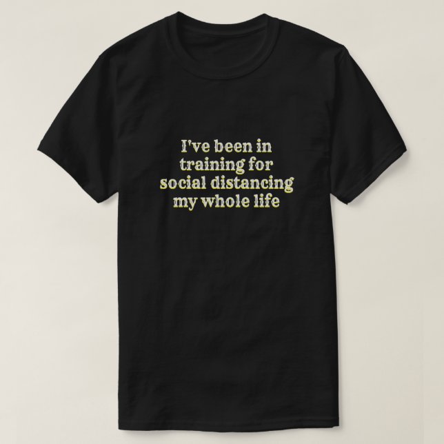 Social Distancing Training T-Shirt (Design Front)