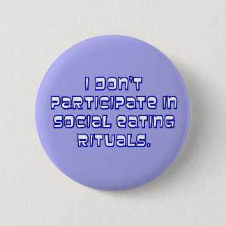 Social Eating Waiver Pin