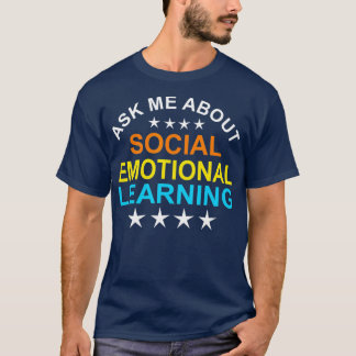 Social Emotional Learning School Counsellor Teache T-Shirt