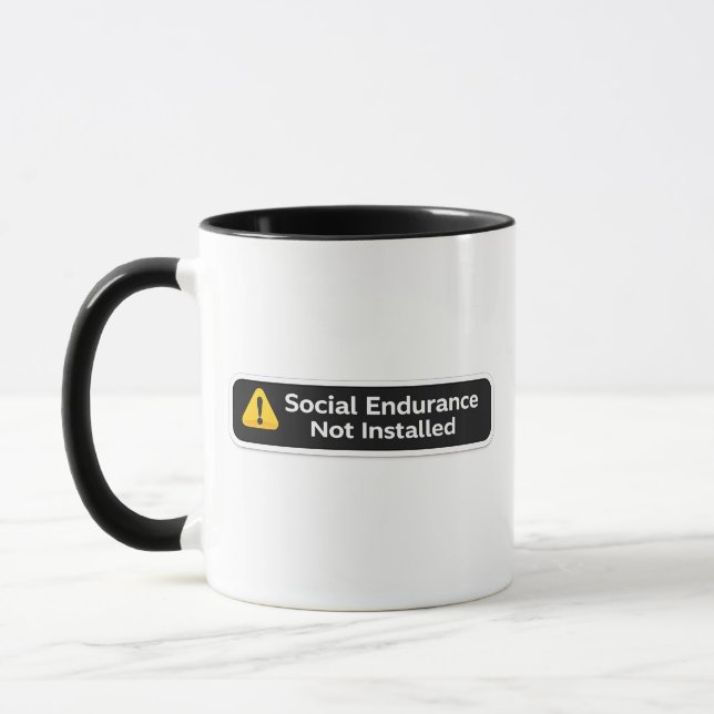 Social Endurance Not Installed Warning Design Mug (Left)