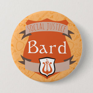 Social Justice Class Button: Bard 3 Inch Round Button