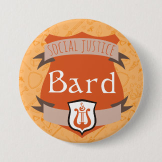 Social Justice Class Button: Bard 3 Inch Round Button