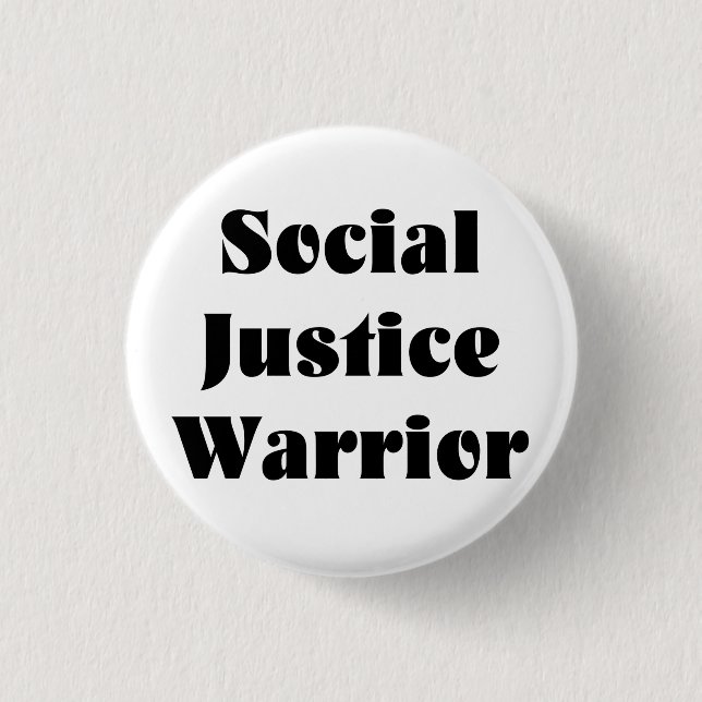 Social Justice Warrior Button (Front)