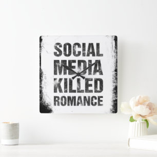 Social Media Killed Romance Square Wall Clock