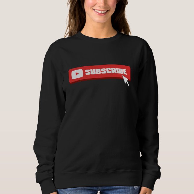 Social Media Like Share Comment Subscribe Vlogger Sweatshirt (Front)