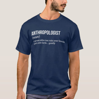 Social Science – Funny Anthropologist Definition T-Shirt
