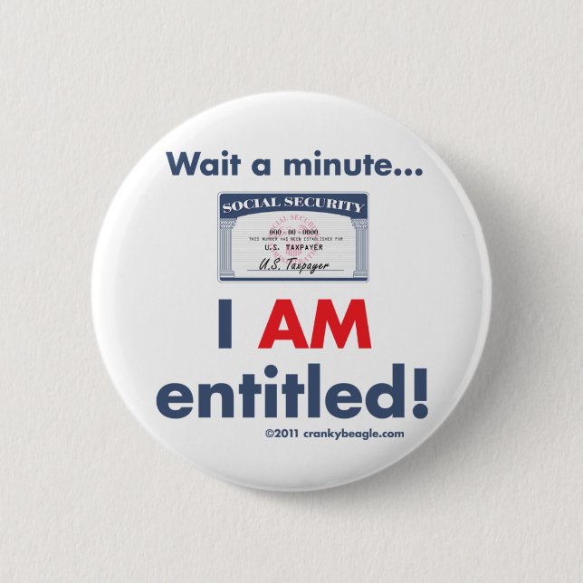 Social Security I AM Entitled Button (Front)