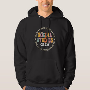 Social Studies Crew First Day Of School & Apprecia Hoodie