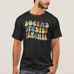 Social Studies Teacher Groovy Retro Vintage  Teach T-Shirt