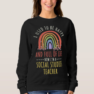 Social Studies Teacher School Educator Worker Rain Sweatshirt