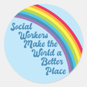 Social Work Inspirational Quote Rainbow Blue Classic Round Sticker