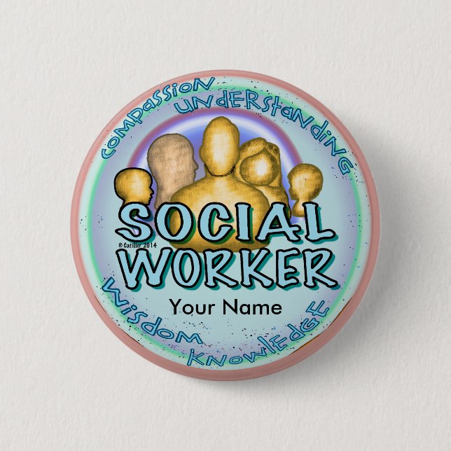 Social Worker  2 Inch Round Button (Front)