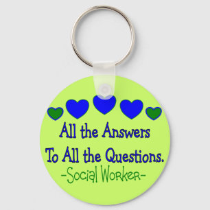 Social Worker "All the Answers, All the Questions" Keychain