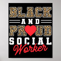 Social Worker Black And Proud Social Worker