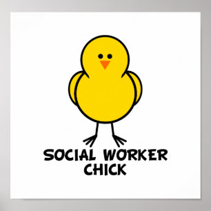 Social Worker Chick Poster