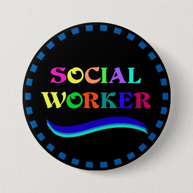 Social Worker, colourful text design 3 Inch Round Button (Front)