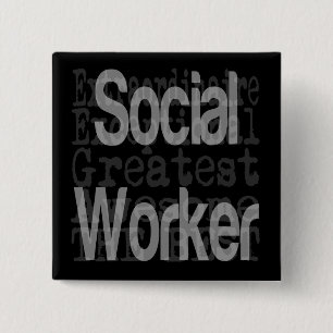 Social Worker Extraordinaire 2 Inch Square Button