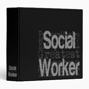 Social Worker Extraordinaire Binder