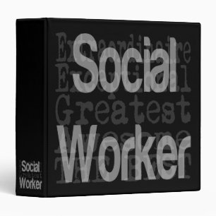 Social Worker Extraordinaire Binder