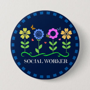 Social Worker, Flowers and Butterflies 3 Inch Round Button
