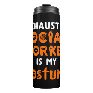 Social Worker Halloween Shirt Funny Social Work Thermal Tumbler