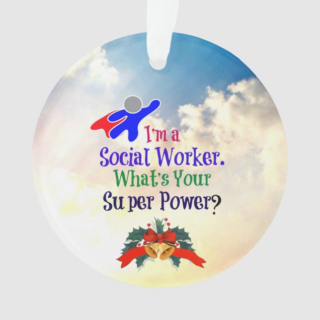 Social Worker Humour, Christmastime Ornament (Front)