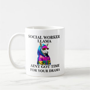 Social Worker Llama Aint Got Time For Your Drama Coffee Mug