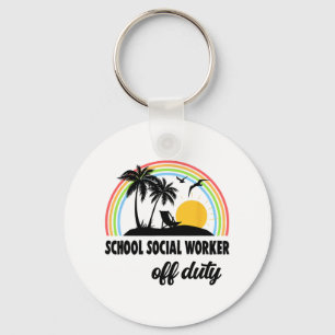 Social Worker Off Duty Rainbow End Of School Year  Keychain