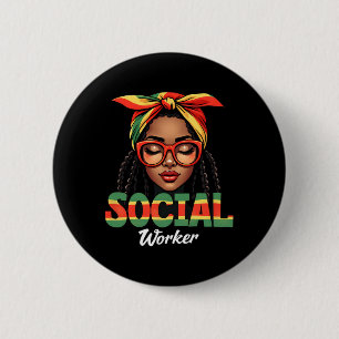 Social Worker Social Work Women Girls Black Histor 2 Inch Round Button