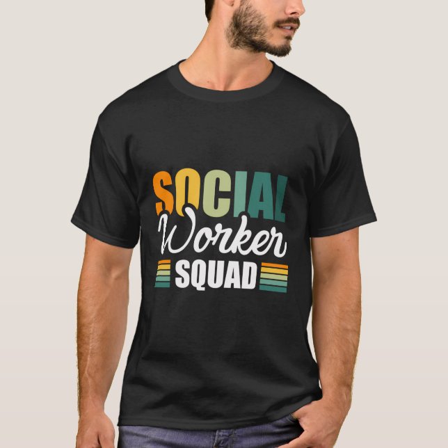 Social Worker Squad T-Shirt (Front)