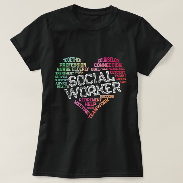 Social Worker Word Cloud Heart Social Work Gift T-Shirt (Design Front)