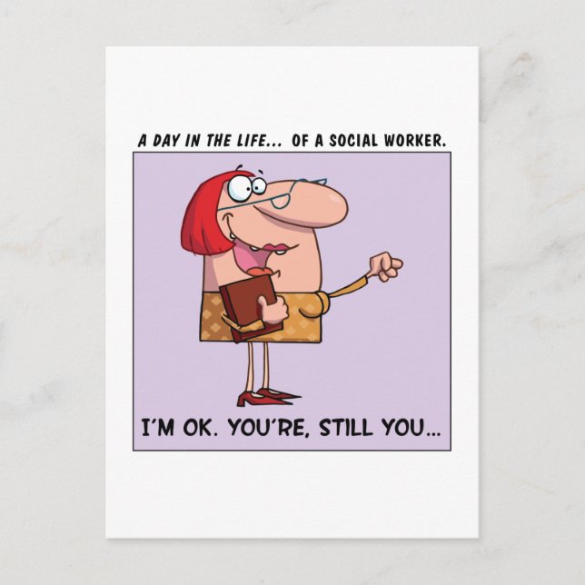 Social Workers are A-OK to Me Postcard (Front)