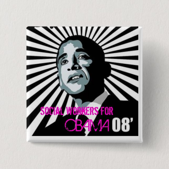 social workers for obama 2 inch square button (Front)
