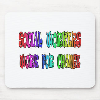 Social Workers Work For Change Mouse Pad