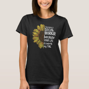 Social Works Week I Became A Social Worker T-Shirt