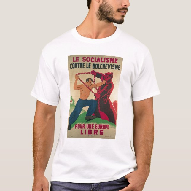 Socialism Against Bolshevism for a Free T-Shirt (Front)