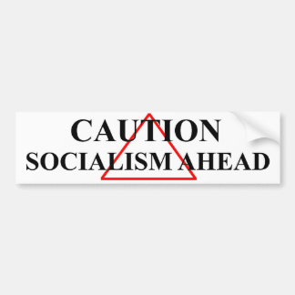 Socialism Ahead Bumper Sticker