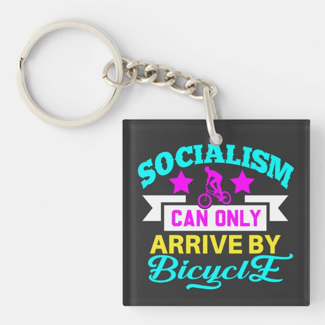 Socialism Can Only Arrive By Bicycle, People Power Keychain (Front)